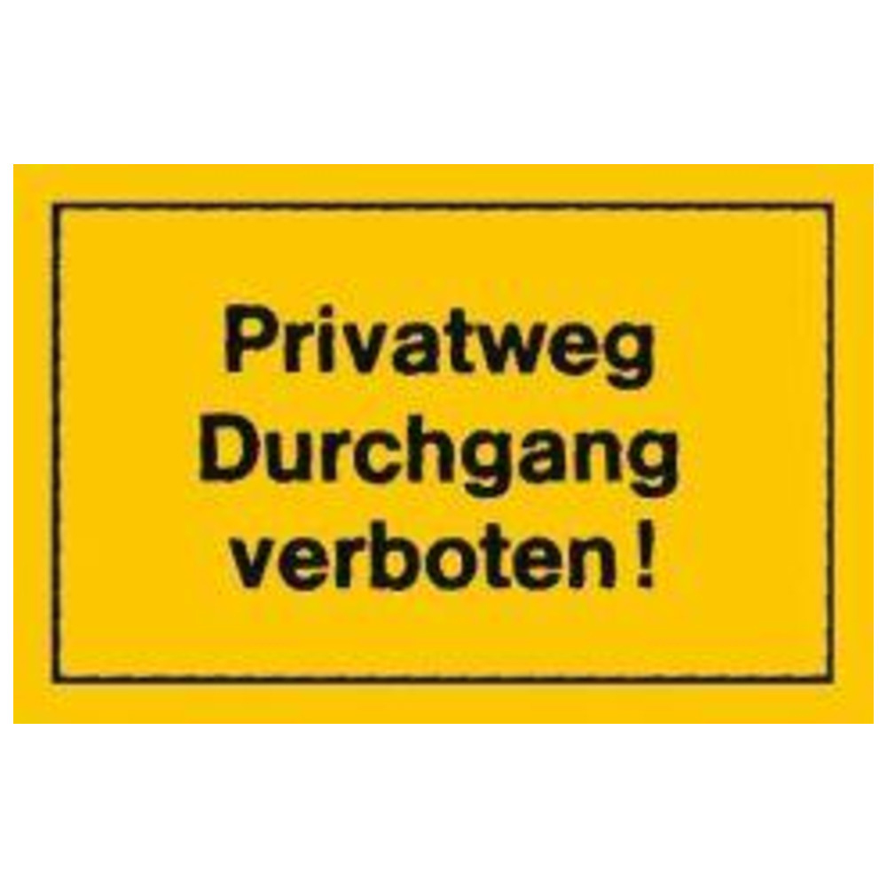 Verbotsschilder Privatweg Durchgang verbo