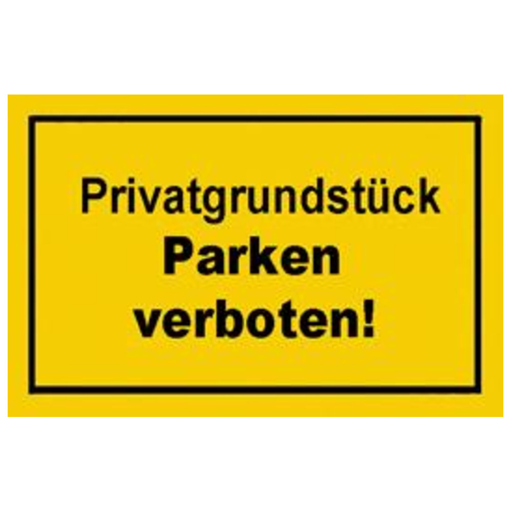 Verbotsschilder Privatgrundstück parken