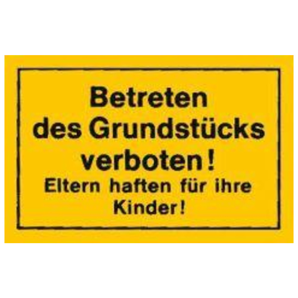 Verbotsschilder Betreten des Grundstücks