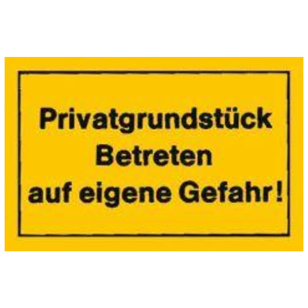 Verbotsschilder Privatgrundstück betrete