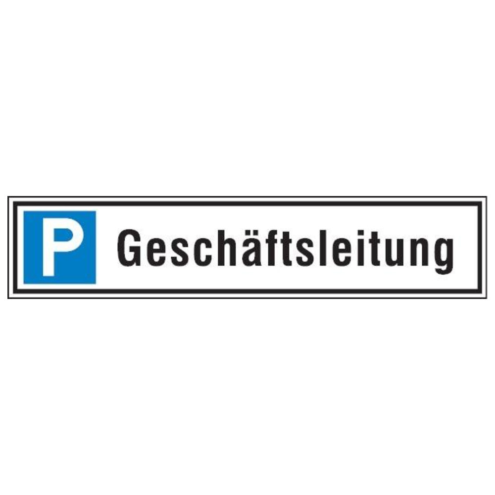 Parkplatzschild 520 x 110 mm Alu, Geschäftsleitung